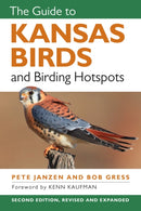 The Guide to Kansas Birds and Birding Hotspots-9780700638598