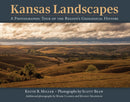 Kansas Landscapes : A Photographic Tour of the Region's Geological History-9780700638727