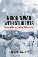 Nixon''s War with Students