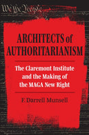 Architects of Authoritarianism
