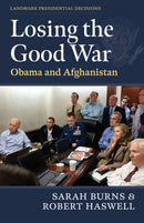 Losing the Good War