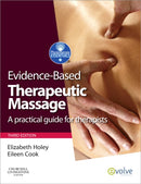 Evidence-based Therapeutic Massage : A Practical Guide for Therapists-9780702032295