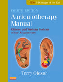 Auriculotherapy Manual : Chinese and Western Systems of Ear Acupuncture-9780702035722