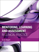 Mentoring, Learning and Assessment in Clinical Practice : A Guide for Nurses, Midwives and Other Health Professionals-9780702041952