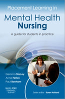 Placement Learning in Mental Health Nursing : A guide for students in practice-9780702043031