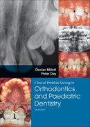 Clinical Problem Solving in Dentistry: Orthodontics and Paediatric Dentistry-9780702058363