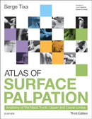 Atlas of Surface Palpation : Anatomy of the Neck, Trunk, Upper and Lower Limbs-9780702062254