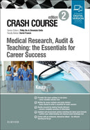 Crash Course Medical Research, Audit and Teaching: the Essentials for Career Success-9780702073786