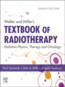 Walter and Miller's Textbook of Radiotherapy: Radiation Physics, Therapy and Oncology-9780702074851