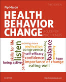 Health Behavior Change : A Guide for Practitioners-9780702077562