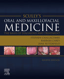 Scully's Oral and Maxillofacial Medicine: The Basis of Diagnosis and Treatment : The Basis of Diagnosis and Treatment-9780702080111