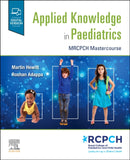 Applied Knowledge in Paediatrics: : MRCPCH Mastercourse-9780702080371