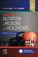 Essentials of Nutrition in Medicine and Healthcare : A Practical Guide-9780702080401