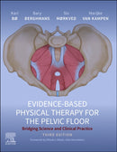 Evidence-Based Physical Therapy for the Pelvic Floor