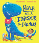 Never Ask a Dinosaur to Dinner (NE)-9780702307478