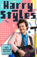Harry Styles: The Ultimate Fan Book (100% Unofficial)-9780702307959
