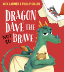 Dragon Dave the (Not-So) Brave-9780702314858