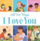 All the Ways I Love You (HB)-9780702315206