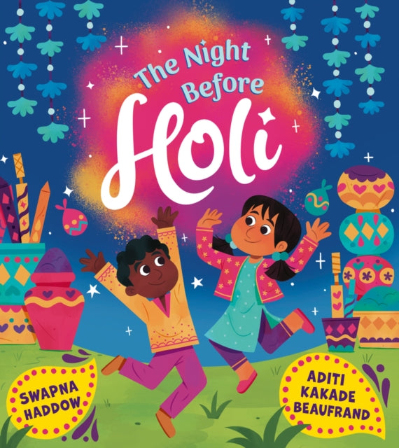 The Night Before Holi