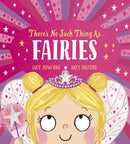 There's No Such Thing as Fairies (PB)-9780702325908