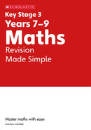 KS3 Maths Revision Made Simple Years 7-9-9780702326806