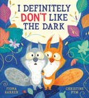 I Definitely Don't Like The Dark (HB)-9780702339486