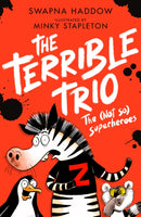 The (Not So) Superheroes (the Terrible Trio