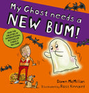 My Ghost Needs a New Bum! (PB)-9780702342905