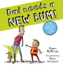 Dad Needs a New Bum!