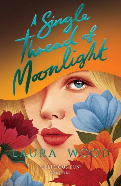 A Single Thread of Moonlight (New edition)-9780702343827