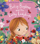 Betsy Buglove and the Lucky Ladybirds-9780702345609