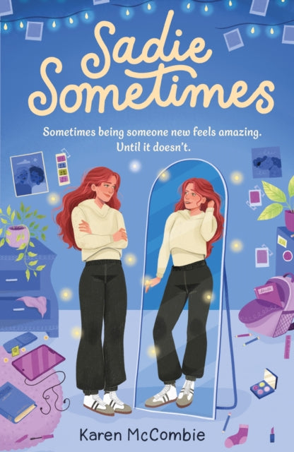Sadie Sometimes (Dyslexia-friendly)
