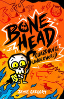 Bone Head: Guardian of the Underworld-9780702348822