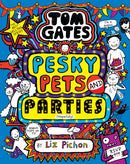 Tom Gates 24: Pesky Pets and Parties (Book 24)