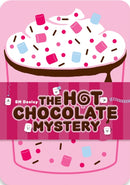 Hot Chocolate Mystery