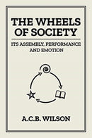 The Wheels of Society