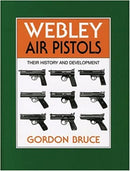 Webley Air Pistols : Their History and Development-9780709066194