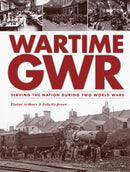 Wartime GWR : Serving the Nation during Two World Wars-9780711038059