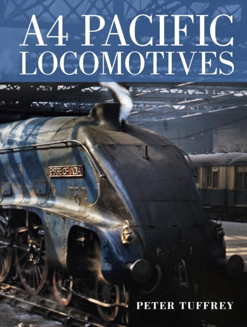A4 Pacific Locomotives-9780711038479