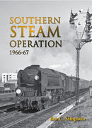 Southern Steam Operation 1966-67-9780711038677