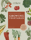 The Kew Gardener''s Guide to Growing Vegetables