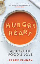 Hungry Heart : A Story of Food and Love: The Times Food Book of the Year-9780711266766