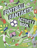Football Fantastic Activity Book-9780711276987