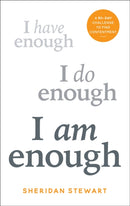 I Am Enough : A 90-day challenge to find contentment-9780711278578