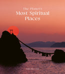 The Planet's Most Spiritual Places-9780711282131