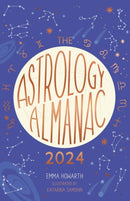 Astrology Almanac 2024 : Your holistic annual guide to the planets and stars-9780711286344