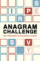 Anagram Challenge : Over 240 puzzles to do anywhere, anytime Volume 3-9780711287006