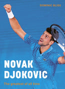 Novak Djokovic : The greatest of all time-9780711289277