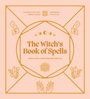 The Witch's Book of Spells : Simple spells for everyday magick-9780711289635