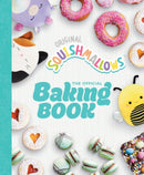 Squishmallows: The Official Baking Book : The Perfect Gift For Fans Of The